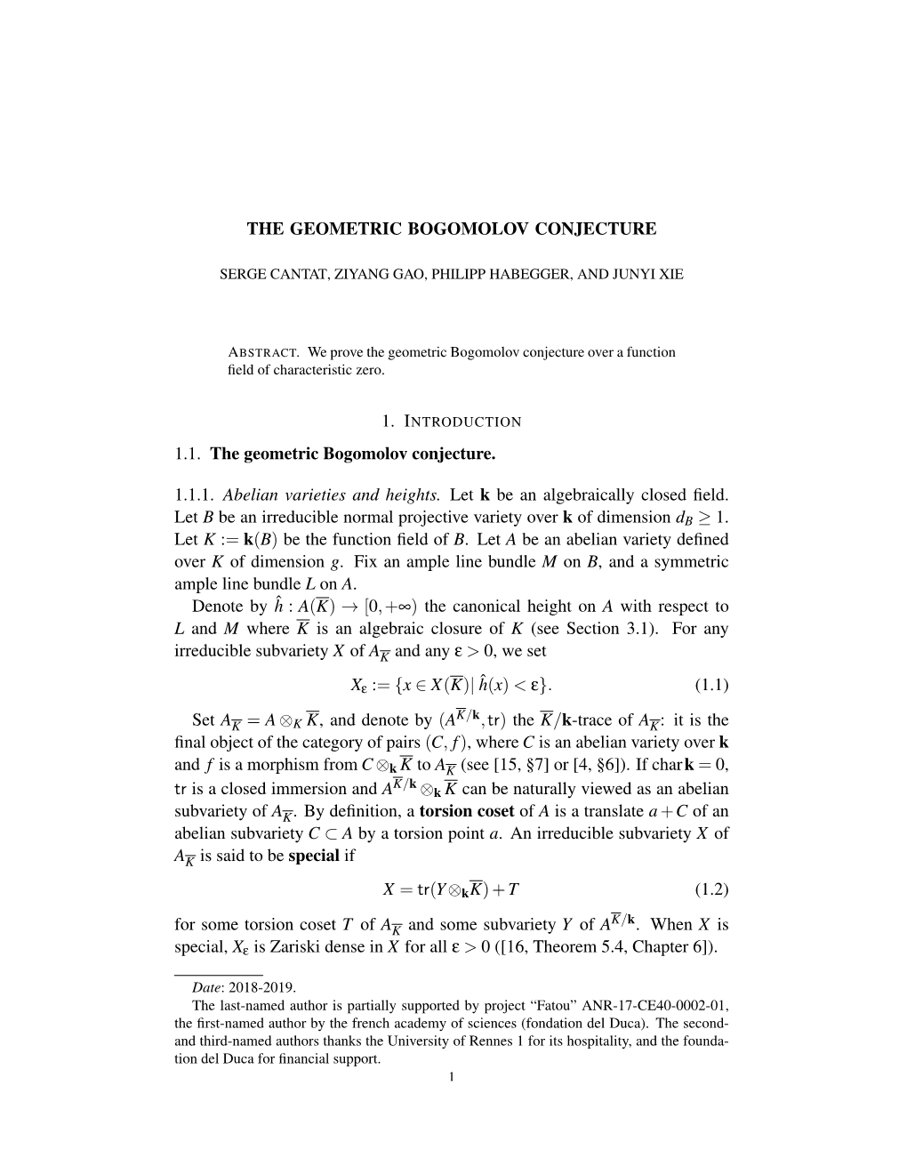 THE GEOMETRIC BOGOMOLOV CONJECTURE 1.1. the Geometric Bogomolov Conjecture. 1.1.1. Abelian Varieties and Heights. Let K Be an Al