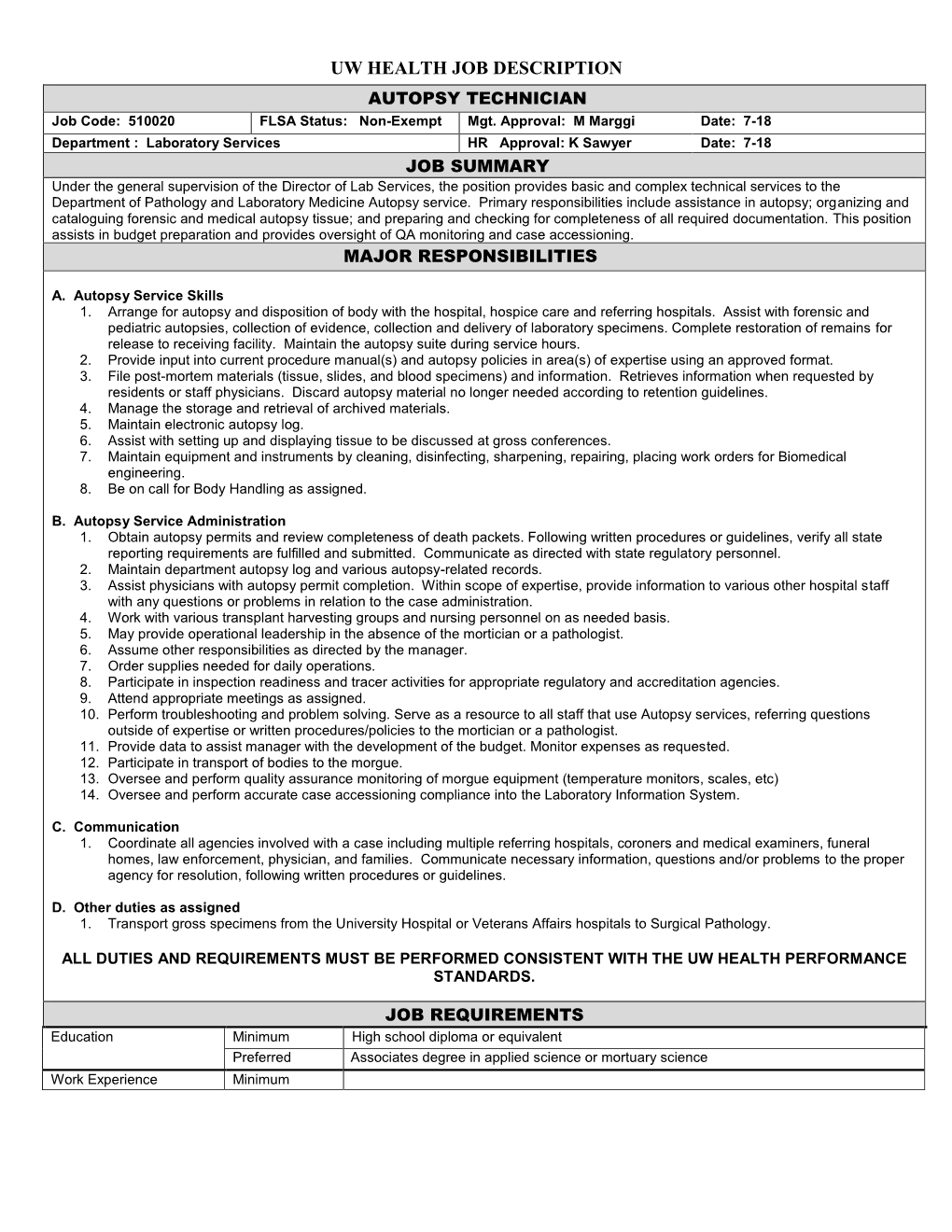 UW HEALTH JOB DESCRIPTION AUTOPSY TECHNICIAN Job Code: 510020 FLSA Status: Non-Exempt Mgt