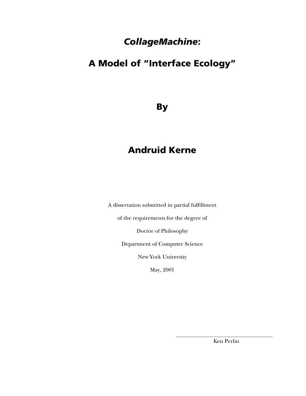 Collagemachine: a Model of “Interface Ecology” by Andruid Kerne