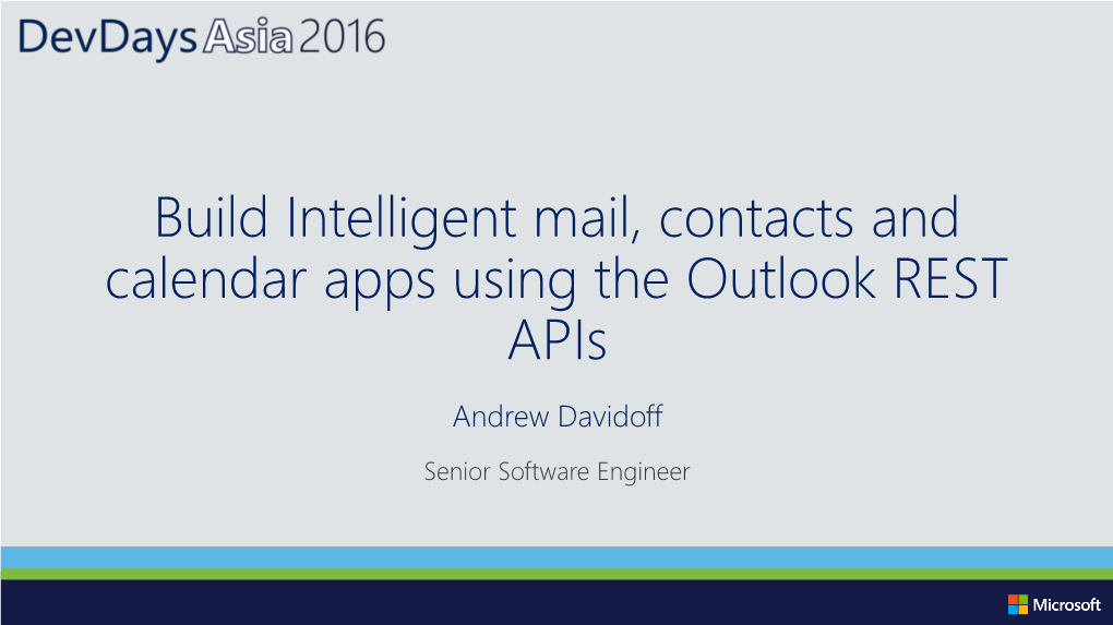 Build Intelligent Mail, Contacts and Calendar Apps Using the Outlook REST Apis