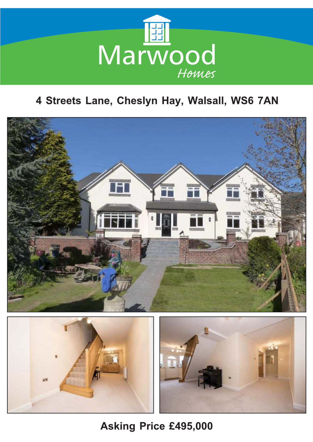 4 Streets Lane, Cheslyn Hay, Walsall, WS6 7AN Asking Price £495,000