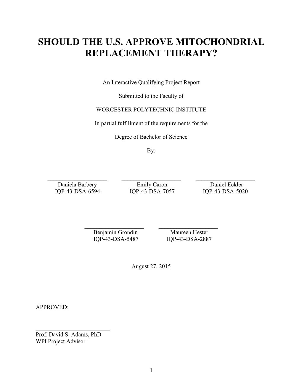 Should the U.S. Approve Mitochondrial Replacement Therapy?