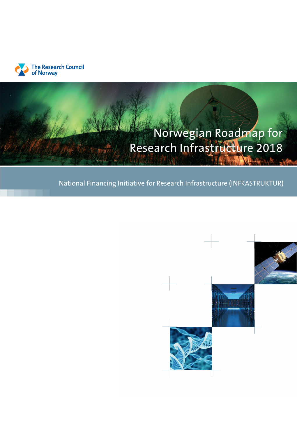 Norwegian Roadmap for Research Infrastructure 2018