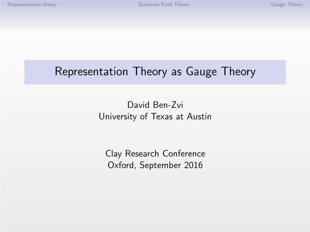 Representation Theory As Gauge Theory