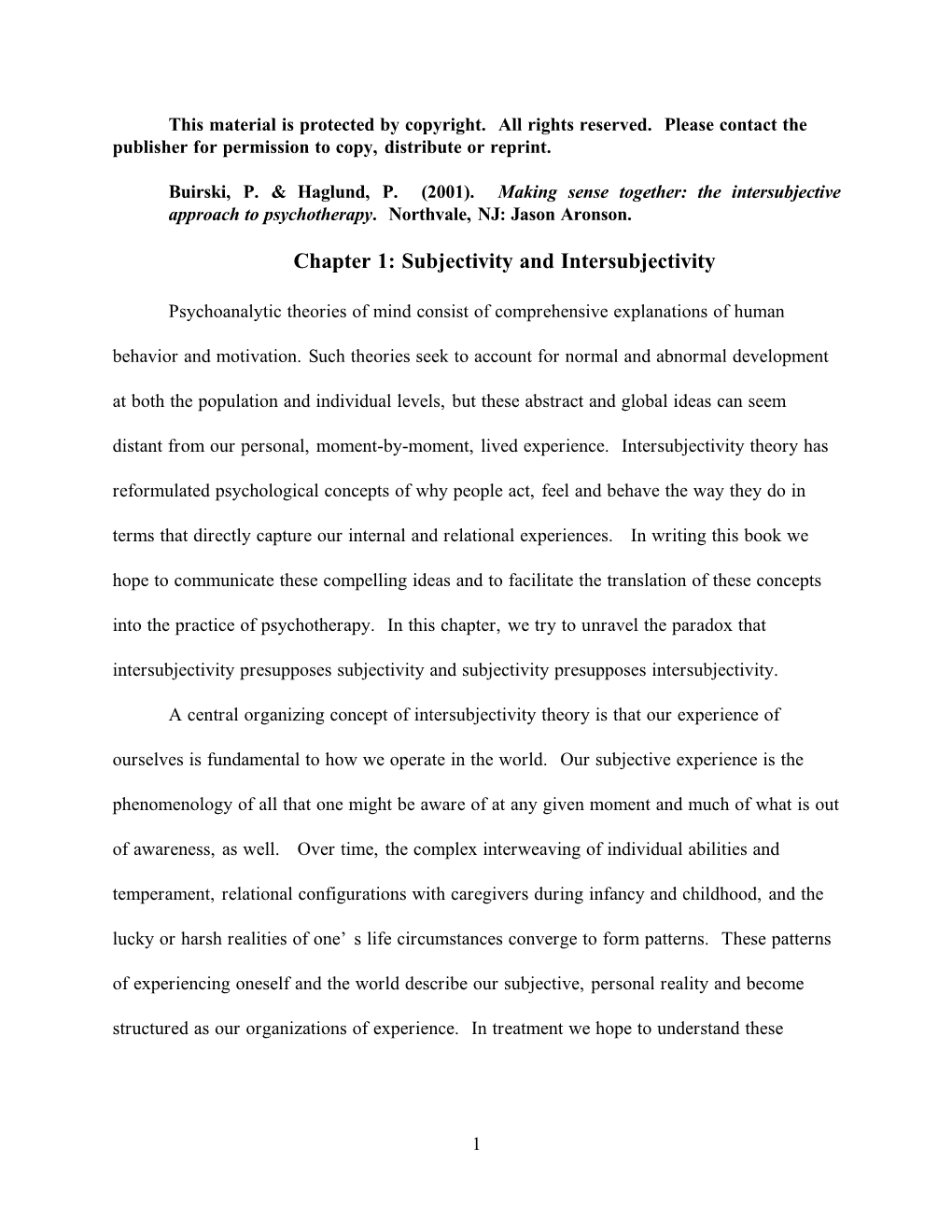 Psychoanalytic Theories of Personality Begin with Some Conception of the Central Motivational Constructs That Underlie Both Normal and Pathological Human Behavior