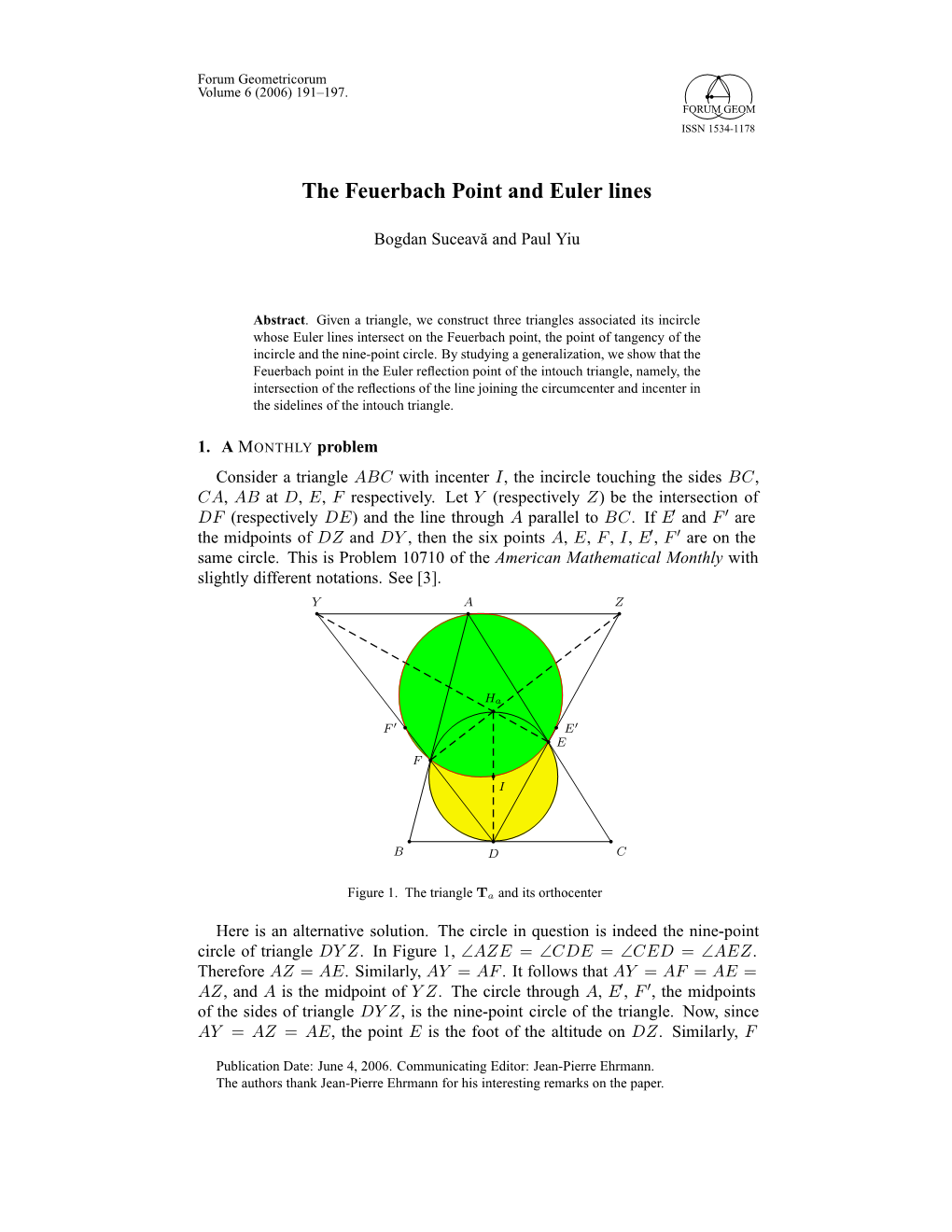 The Feuerbach Point and Euler Lines