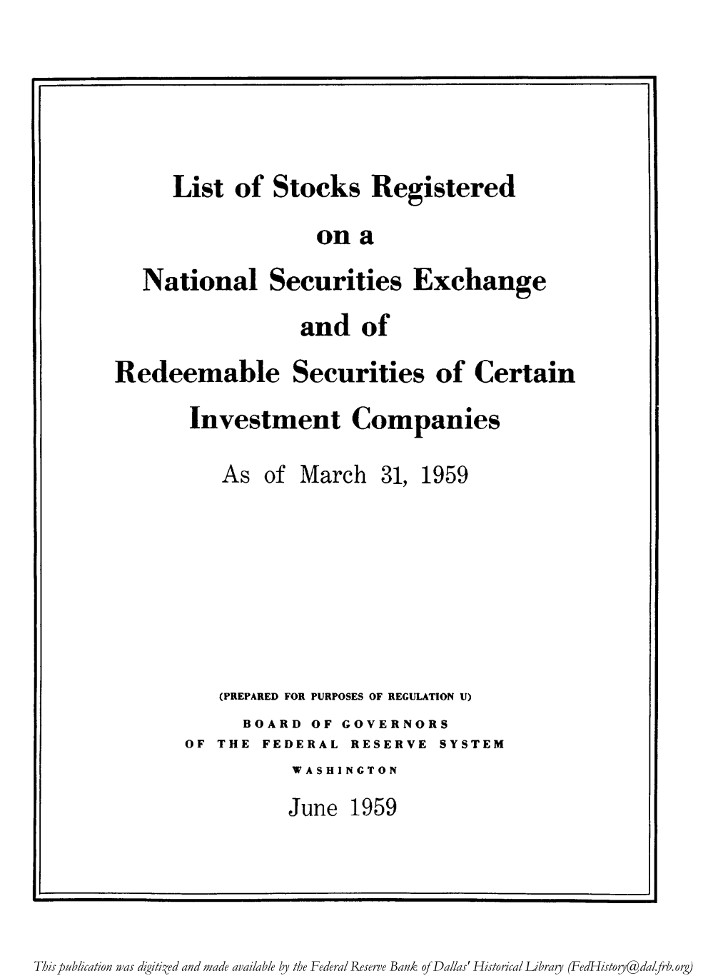 List of Stocks Registered on a National Securities Exchange and of Redeemable Securities of Certain Investment Companies