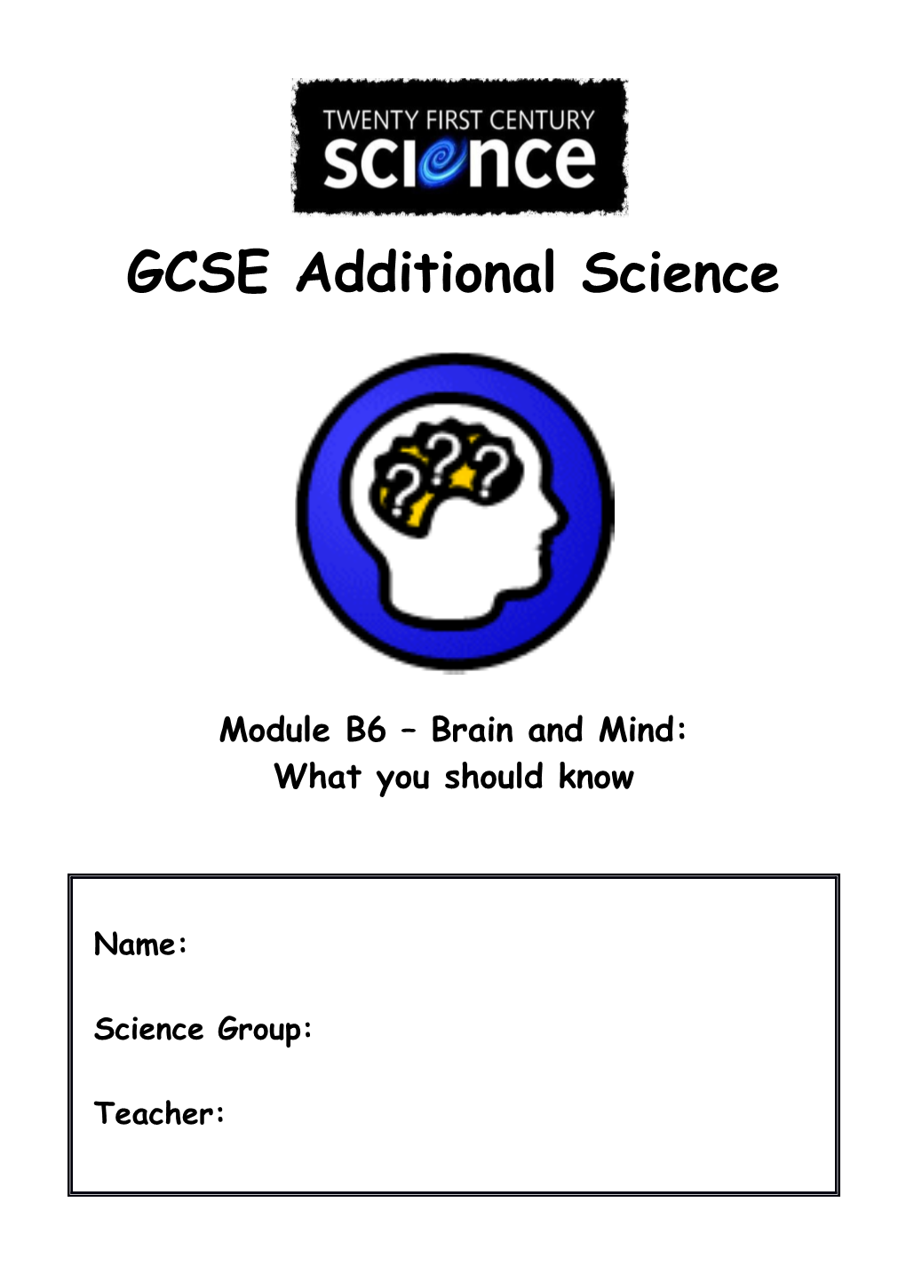 Module B6 Brain and Mind