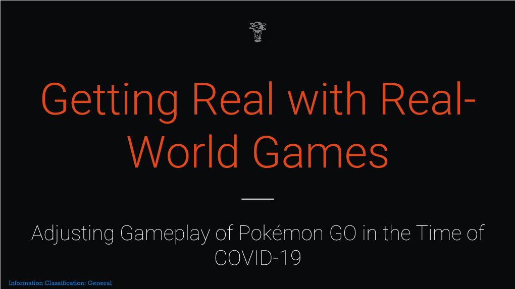 Getting Real with Real-World Games