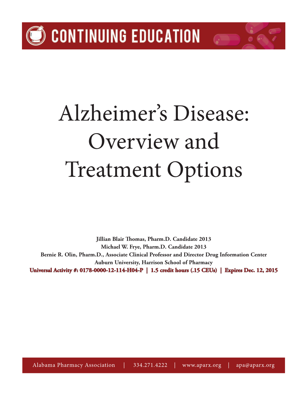 Alzheimer's Disease: Overview and Treatment Options
