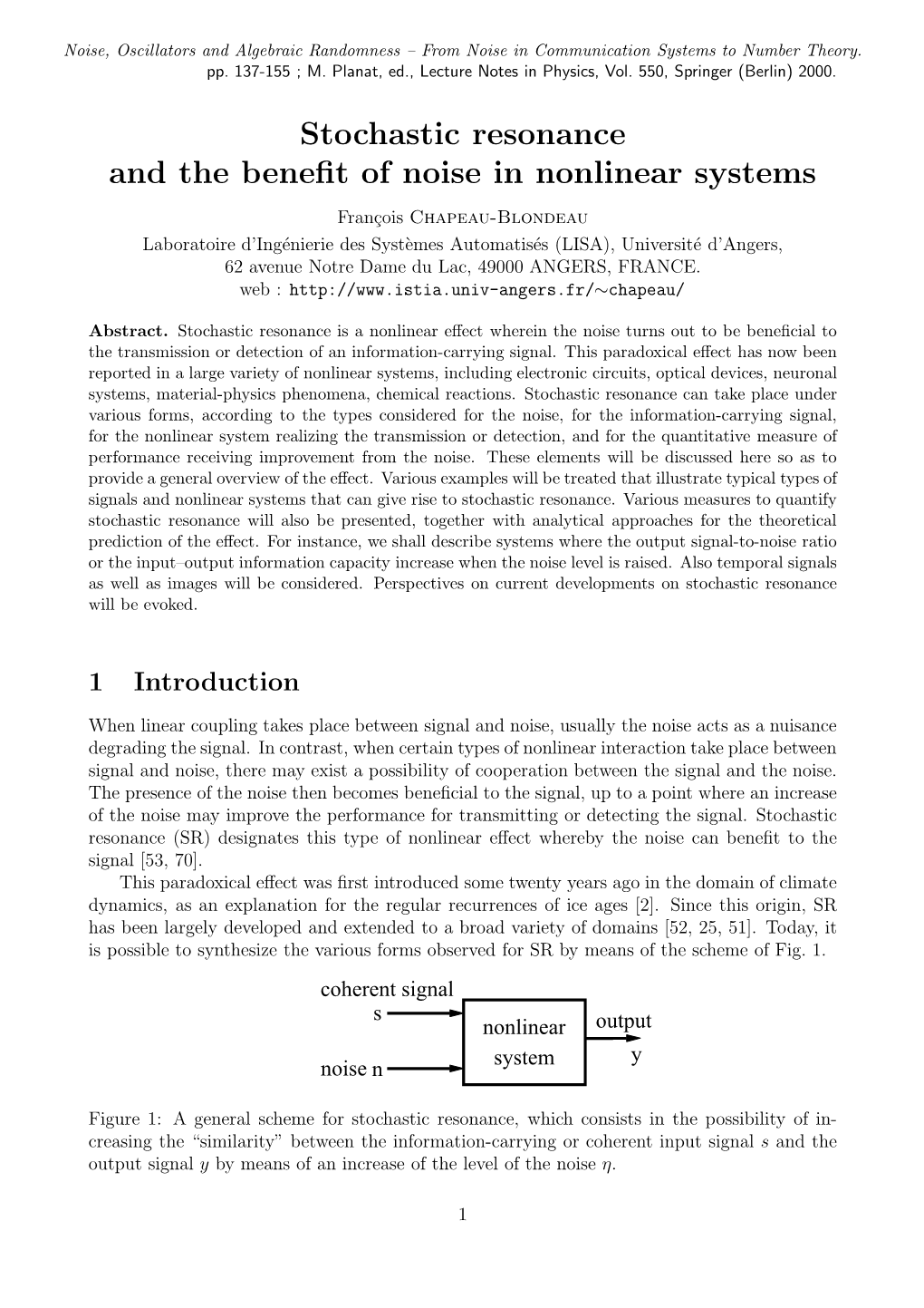 Stochastic Resonance and the Benefit of Noise in Nonlinear Systems