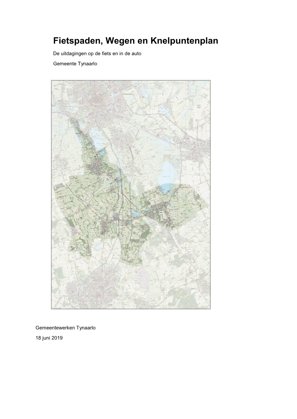 Fietspaden, Wegen En Knelpuntenplan