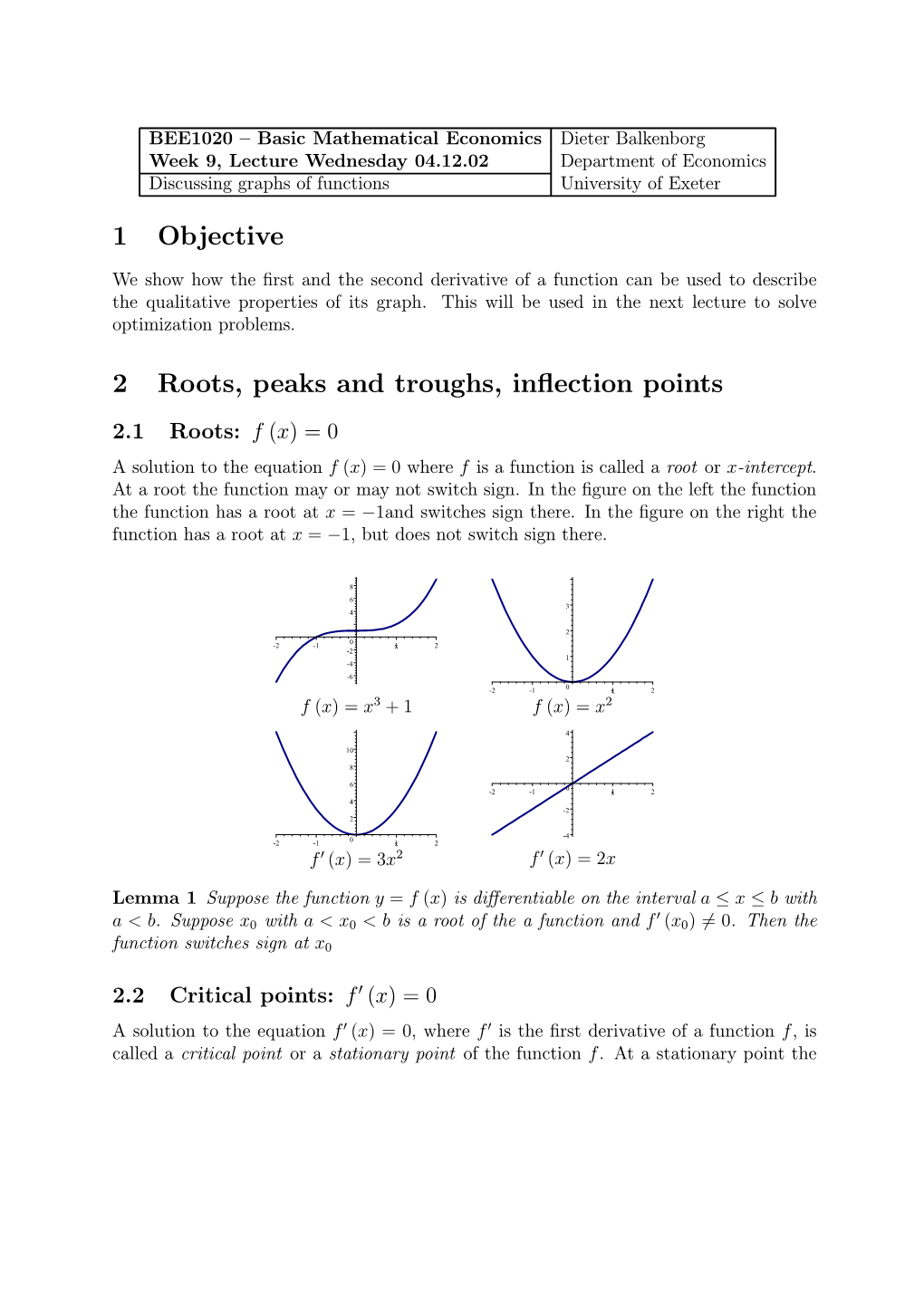 1 Objective 2 Roots, Peaks and Troughs, Inflection Points