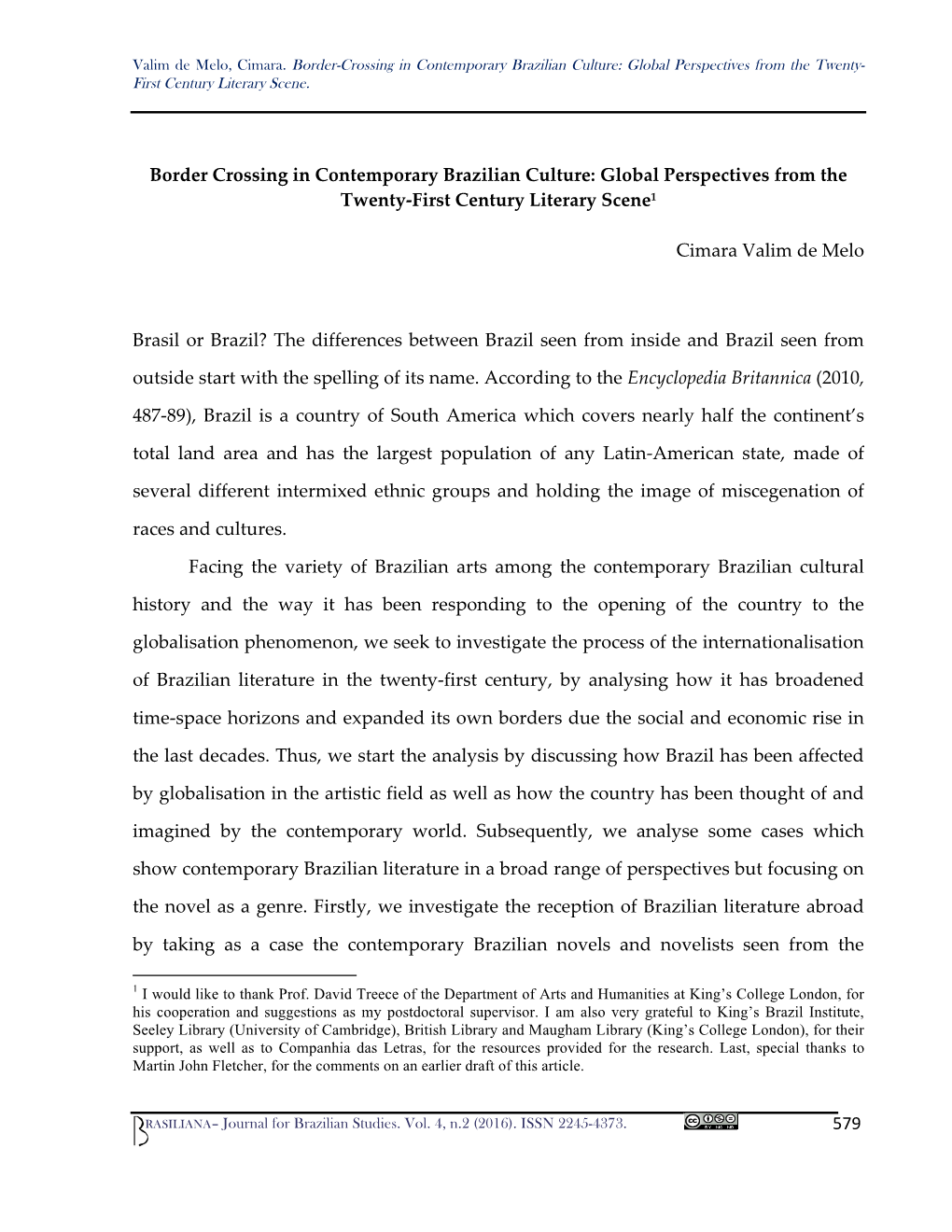 579 Border Crossing in Contemporary Brazilian Culture