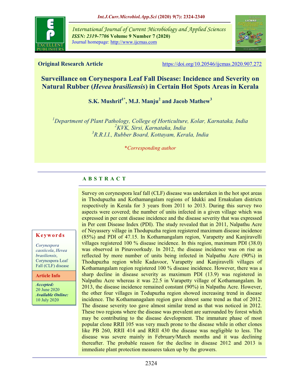 Surveillance on Corynespora Leaf Fall Disease: Incidence and Severity on Natural Rubber (Hevea Brasiliensis) in Certain Hot Spots Areas in Kerala