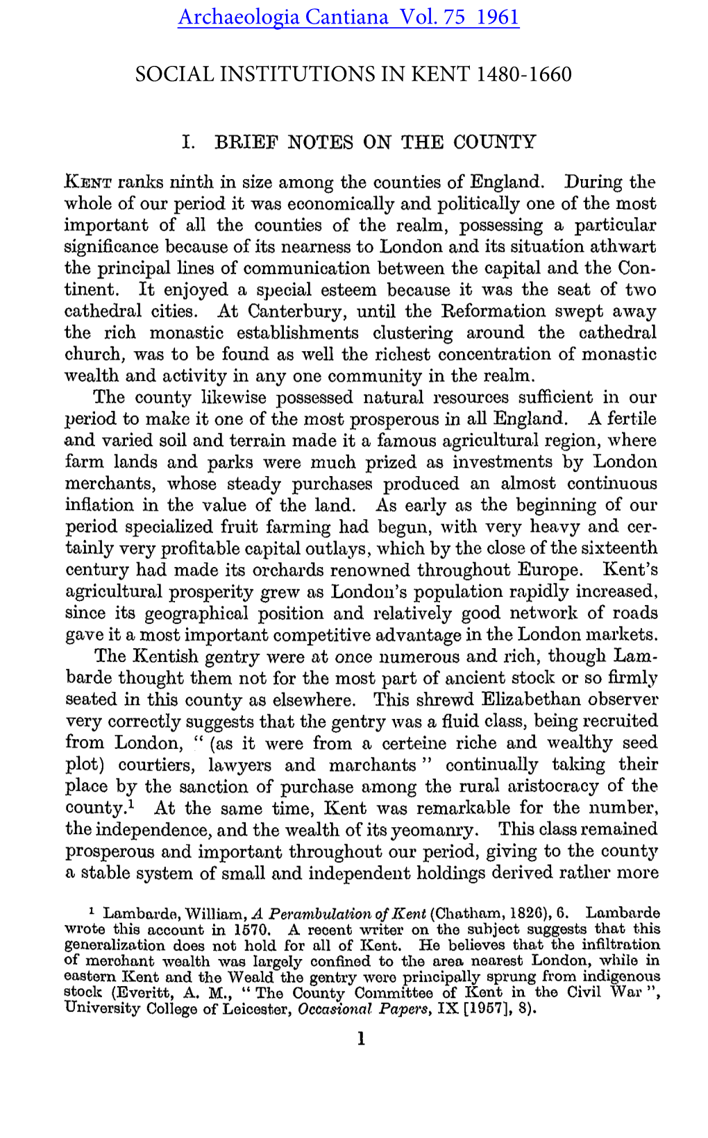 SOCIAL INSTITUTIONS in KENT 1480-1660 Brief Notes on the County