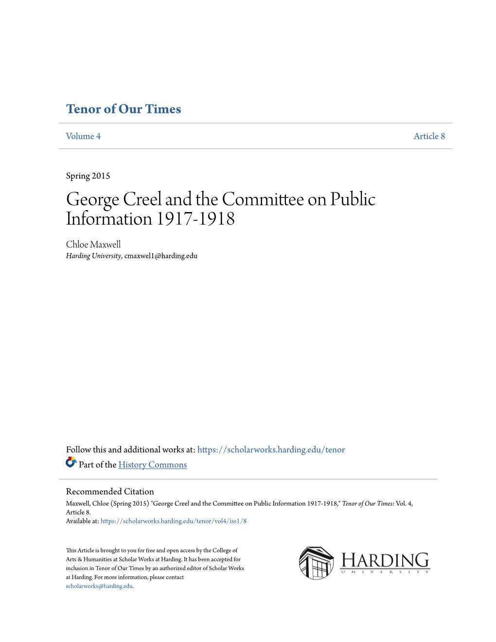 George Creel and the Committee on Public Information 1917-1918 Chloe Maxwell Harding University, Cmaxwel1@Harding.Edu