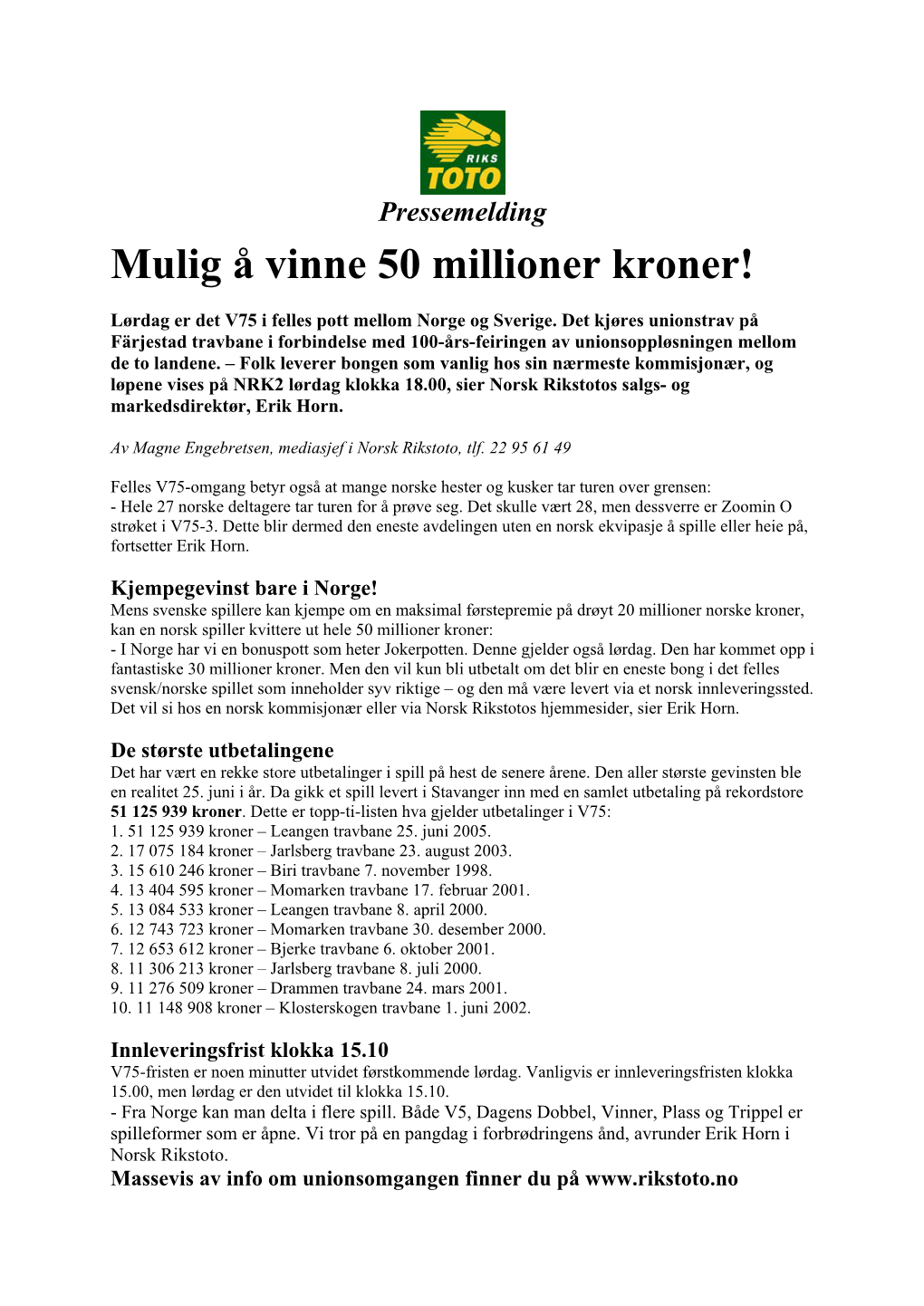 Mulig Å Vinne 50 Millioner Kroner!