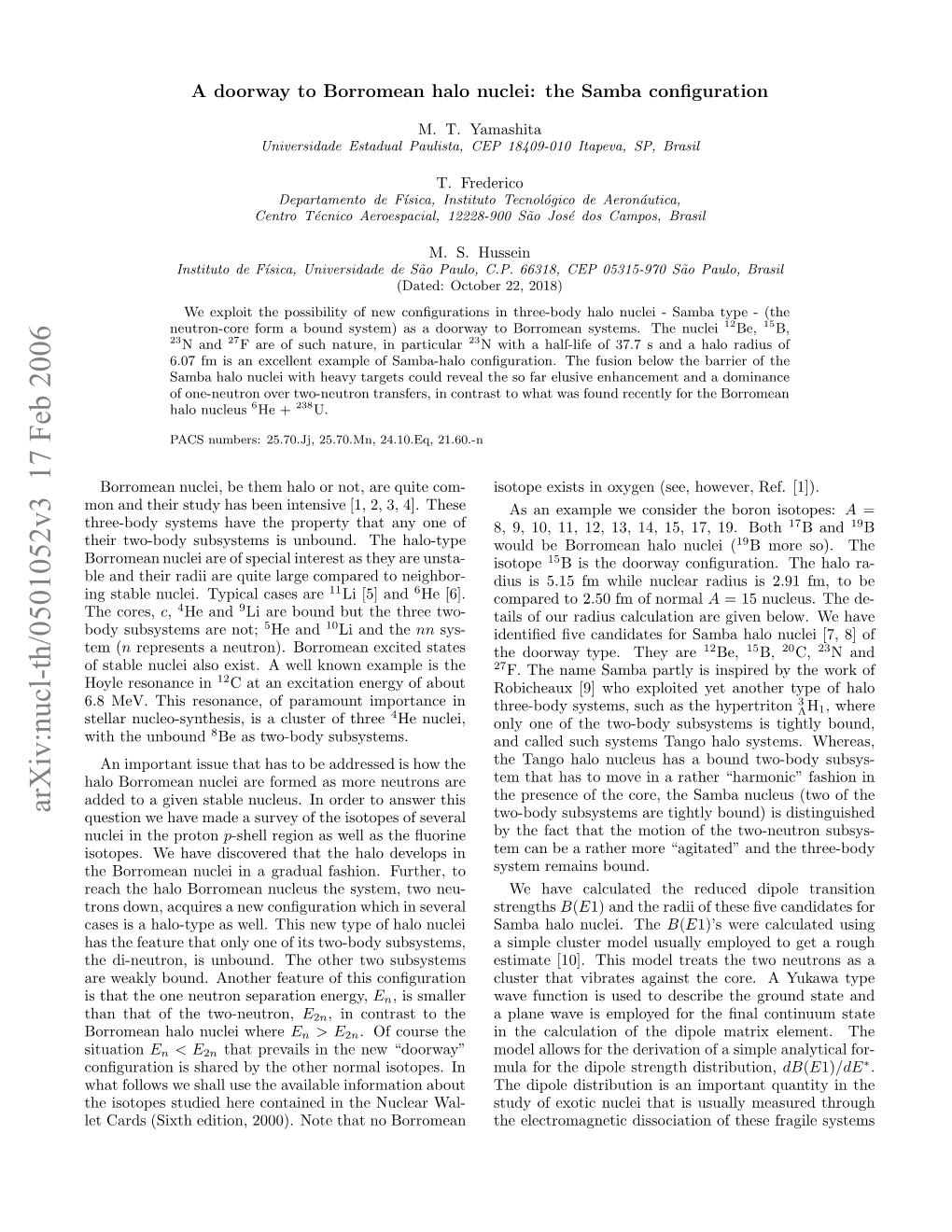 A Doorway to Borromean Halo Nuclei: the Samba Configuration