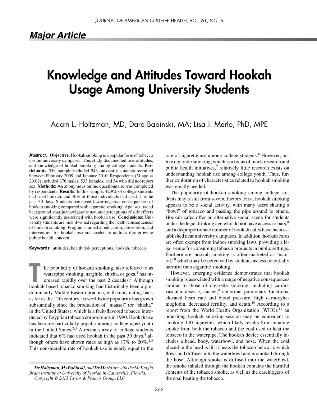 Knowledge and Attitudes Toward Hookah Usage Among University Students