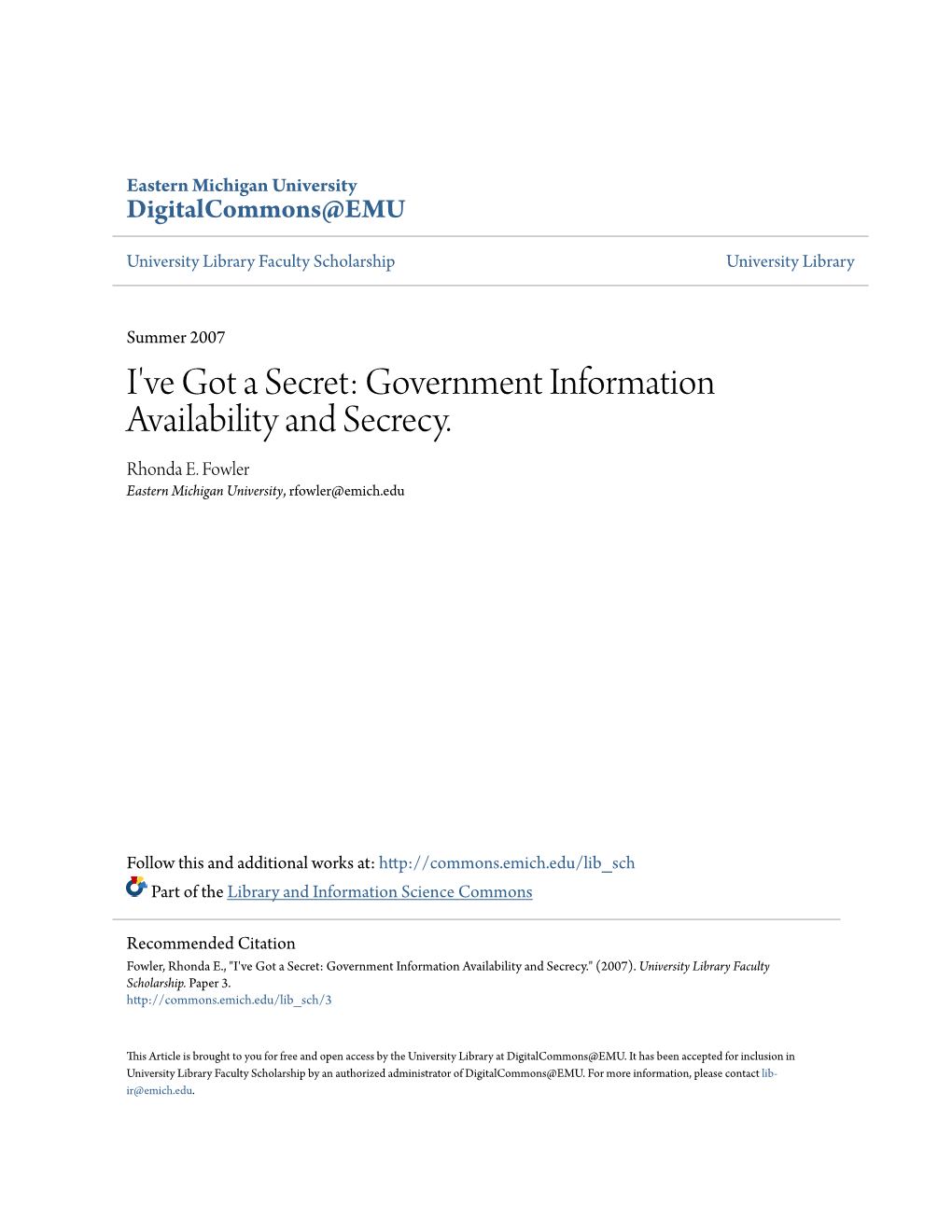 Government Information Availability and Secrecy. Rhonda E