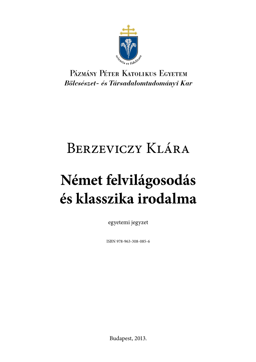 Berzeviczy Klára Német Felvilágosodás És Klasszika Irodalma