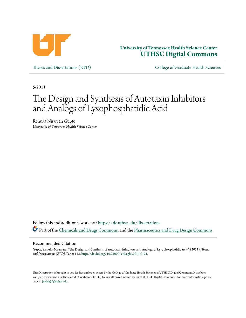 The Design and Synthesis of Autotaxin Inhibitors and Analogs of Lysophosphatidic Acid