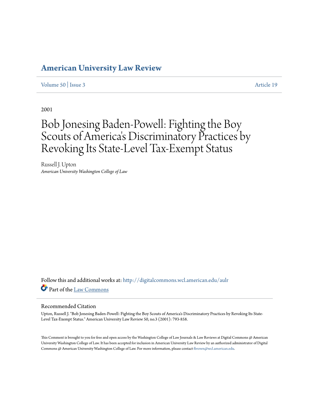 Bob Jonesing Baden-Powell: Fighting the Boy Scouts of America's Discriminatory Practices by Revoking Its State-Level Tax-Exempt Status Russell J