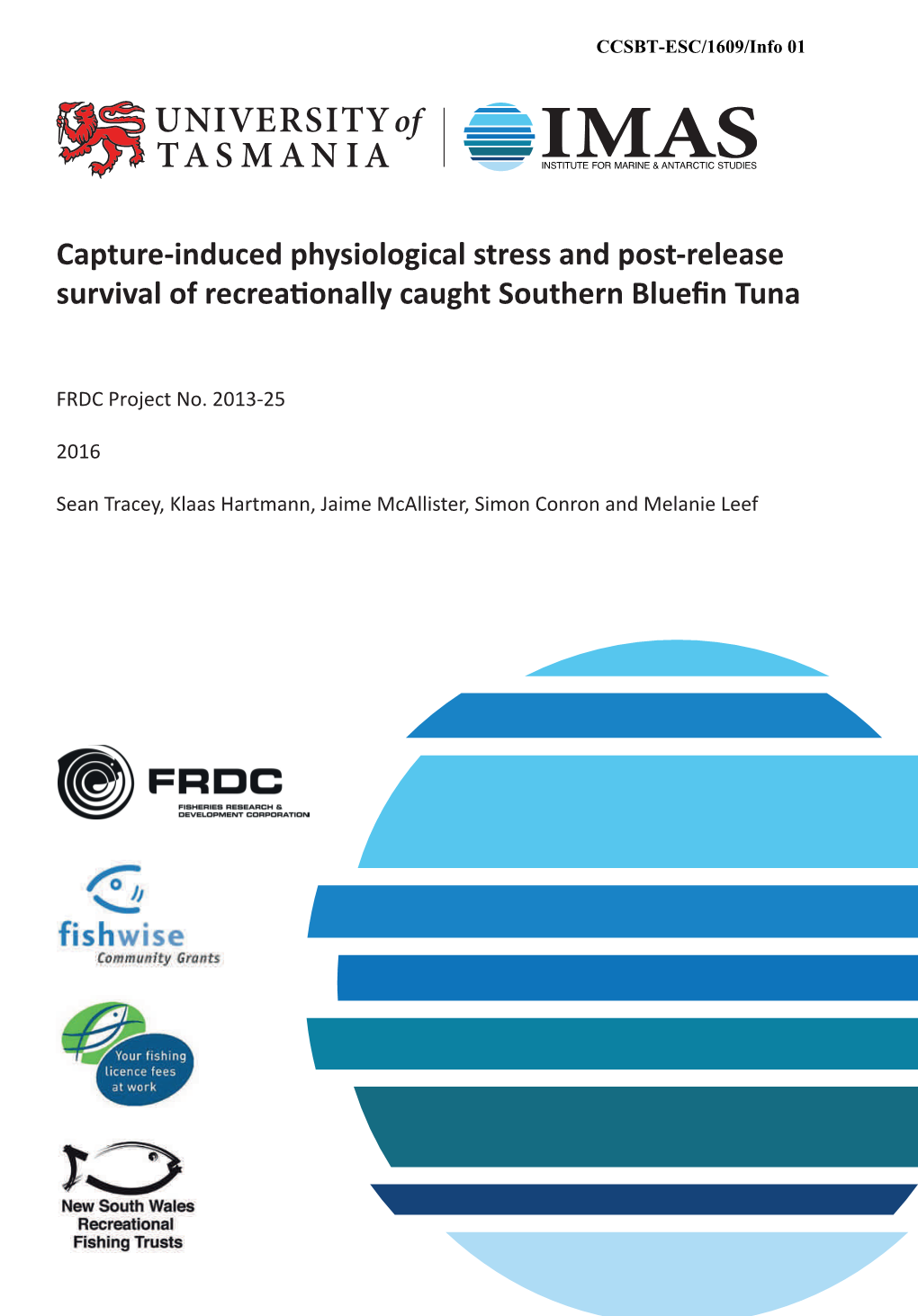 Capture-Induced Physiological Stress and Post-Release Survival of Recreationally Caught Southern Bluefin Tuna