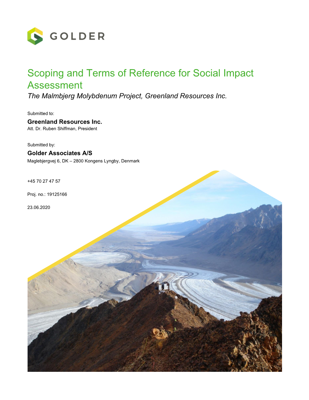 Scoping and Terms of Reference for Social Impact Assessment the Malmbjerg Molybdenum Project, Greenland Resources Inc