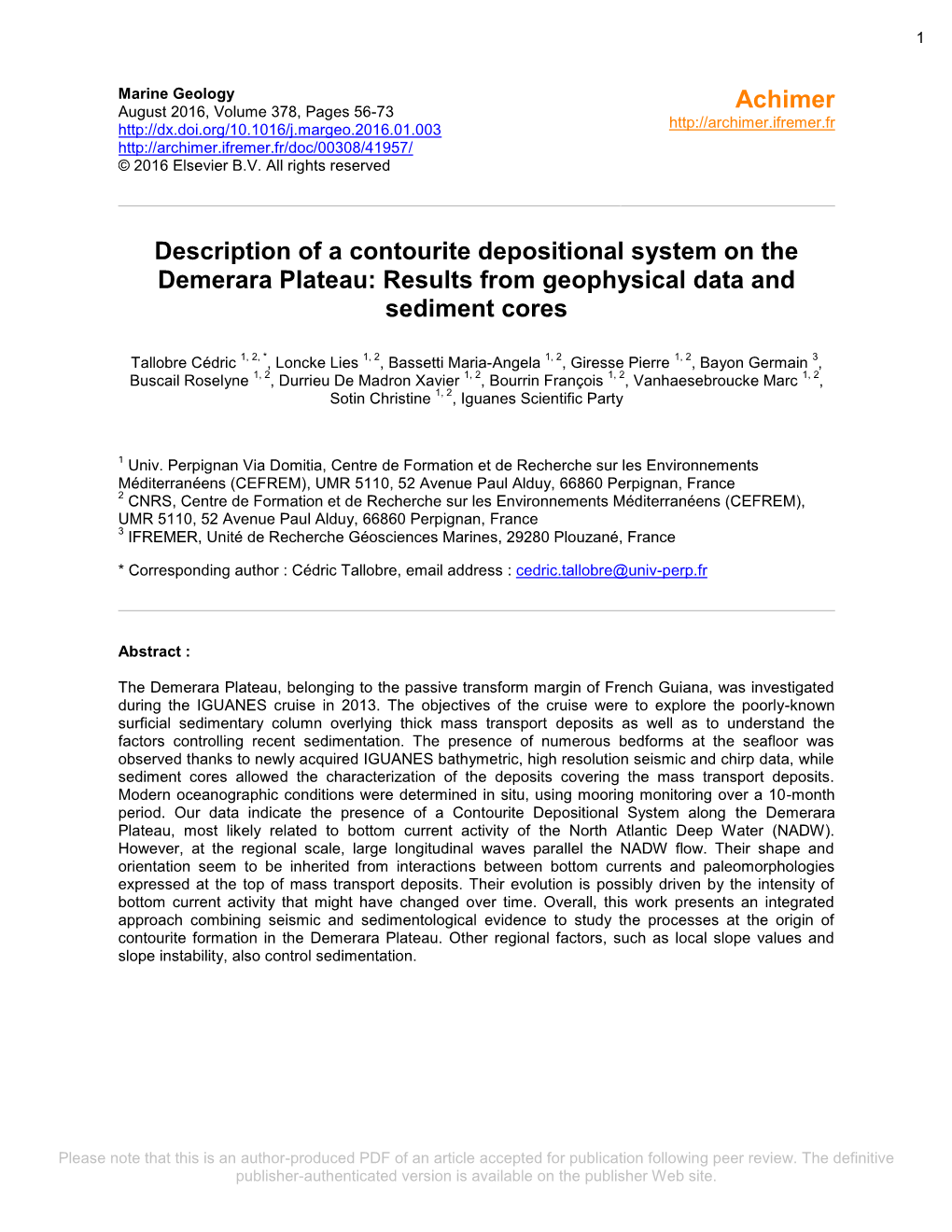 Description of a Contourite Depositional System on the Demerara Plateau: Results from Geophysical Data and Sediment Cores