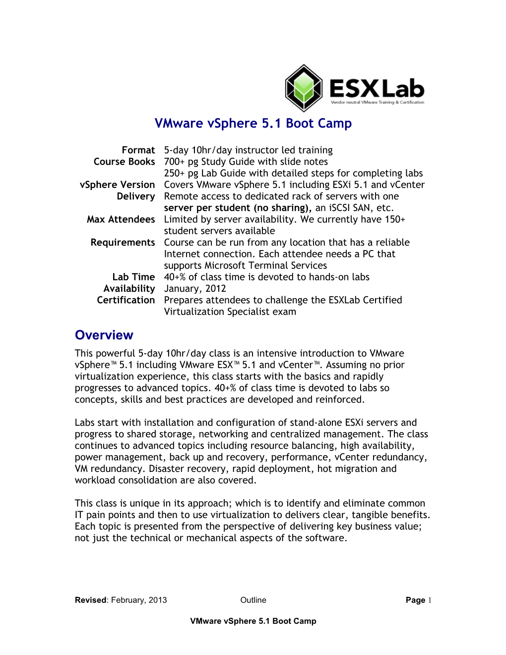 Virtualization with Vmware ESX 4 and Vcenter 4