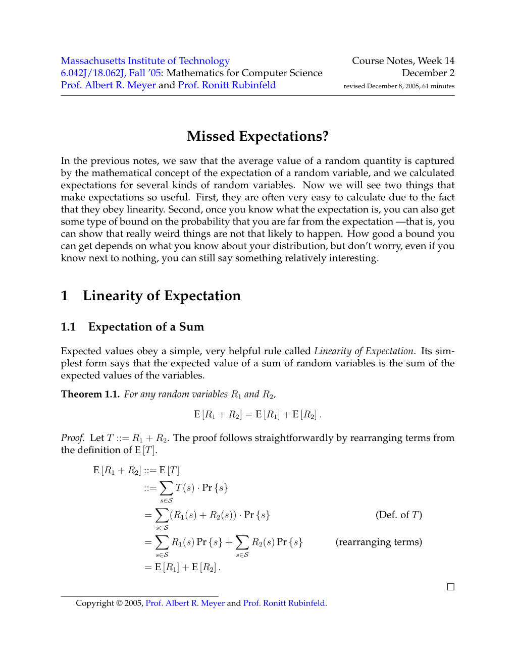 Missed Expectations? 1 Linearity of Expectation