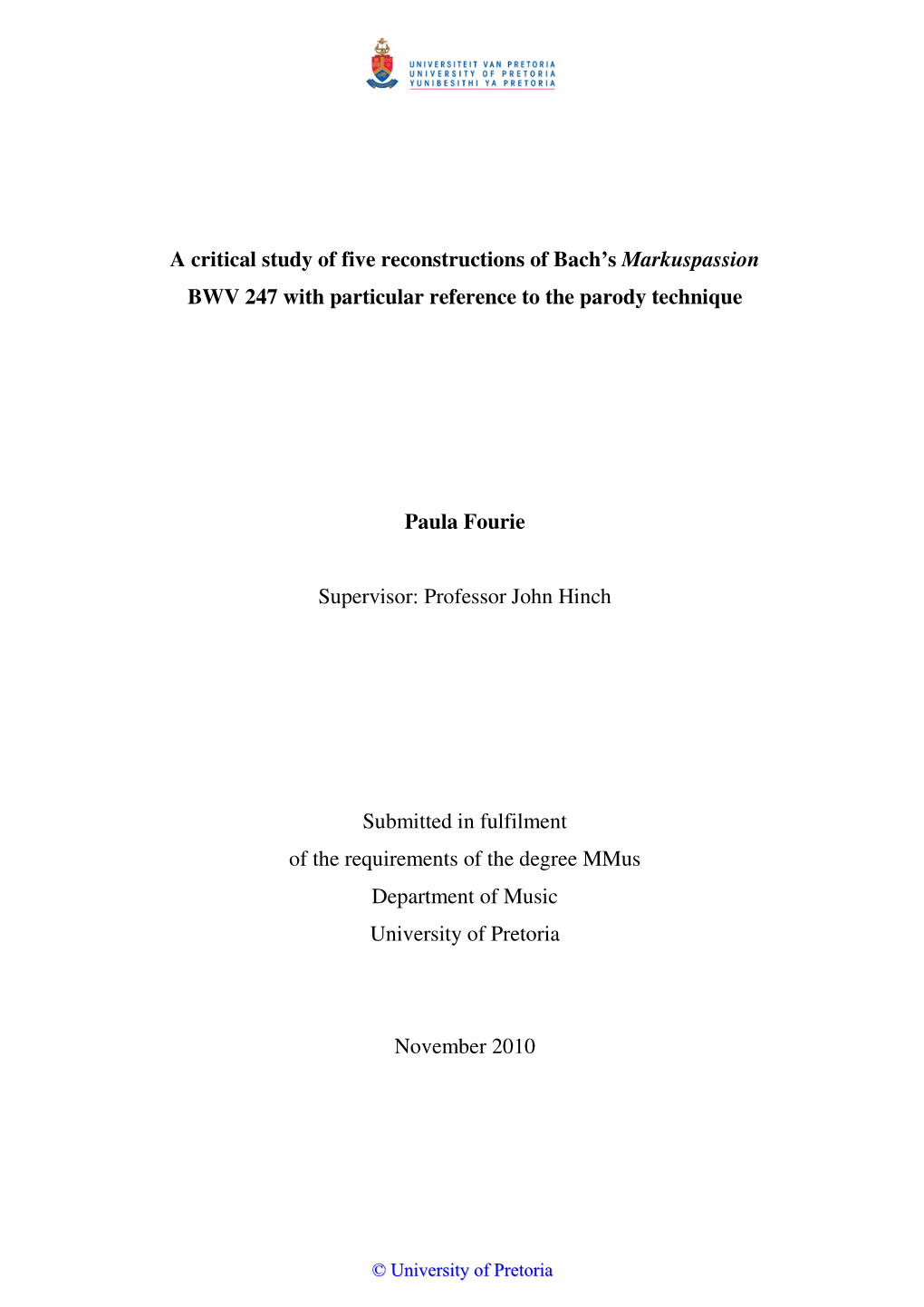 A Critical Study of Five Reconstructions of Bach's Markuspassion BWV 247 with Particular Reference to the Parody Technique