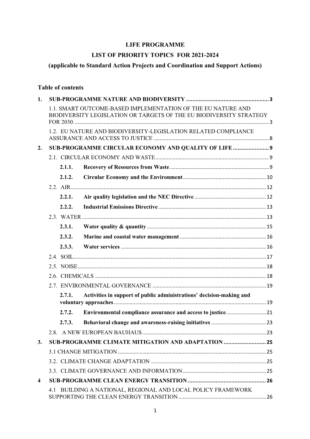 LIFE PROGRAMME LIST of PRIORITY TOPICS for 2021-2024 (Applicable to Standard Action Projects and Coordination and Support Actions)