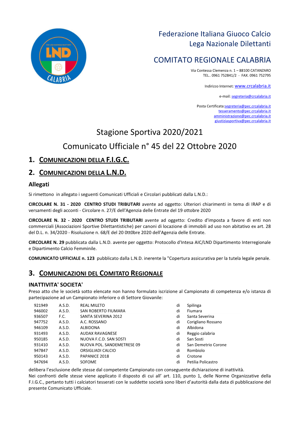 Stagione Sportiva 2020/2021 Comunicato Ufficiale N° 45 Del 22 Ottobre 2020 1