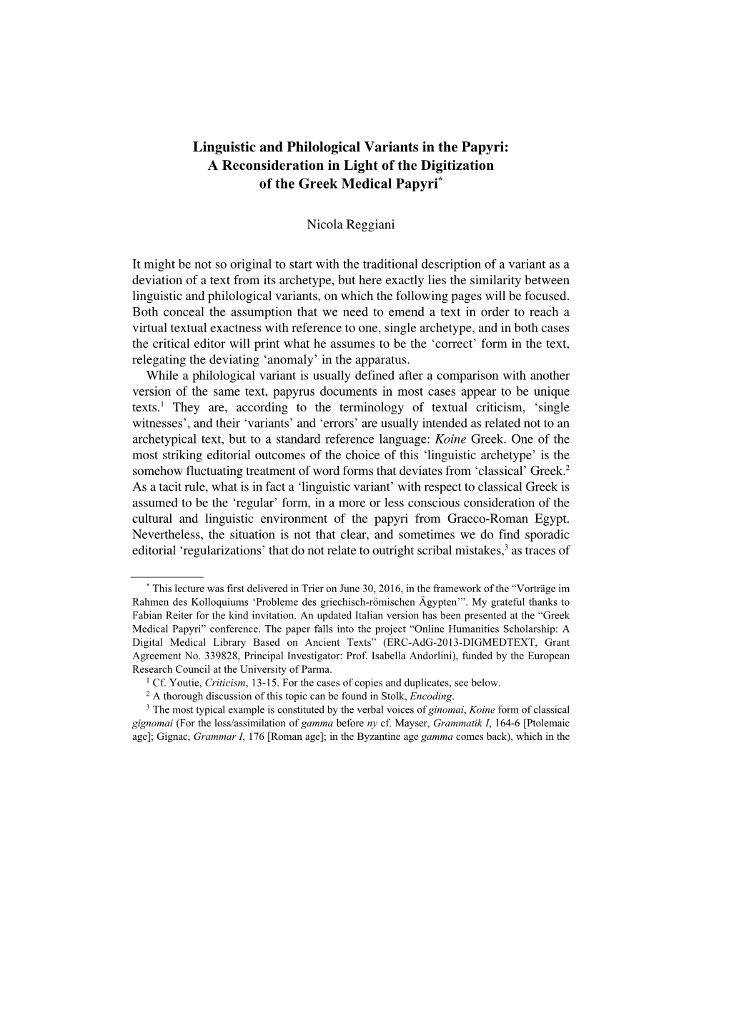 Linguistic and Philological Variants in the Papyri: a Reconsideration in Light of the Digitization of the Greek Medical Papyri*