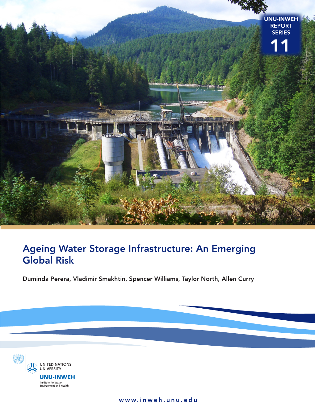 Ageing Water Storage Infrastructure: an Emerging Global Risk