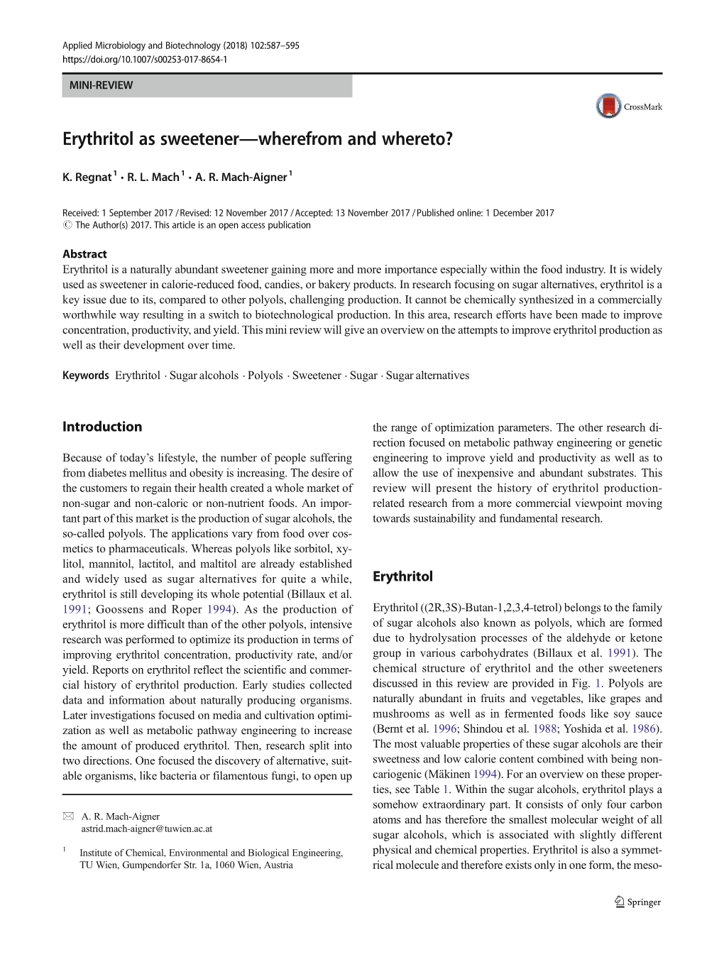 Erythritol As Sweetener—Wherefrom and Whereto?