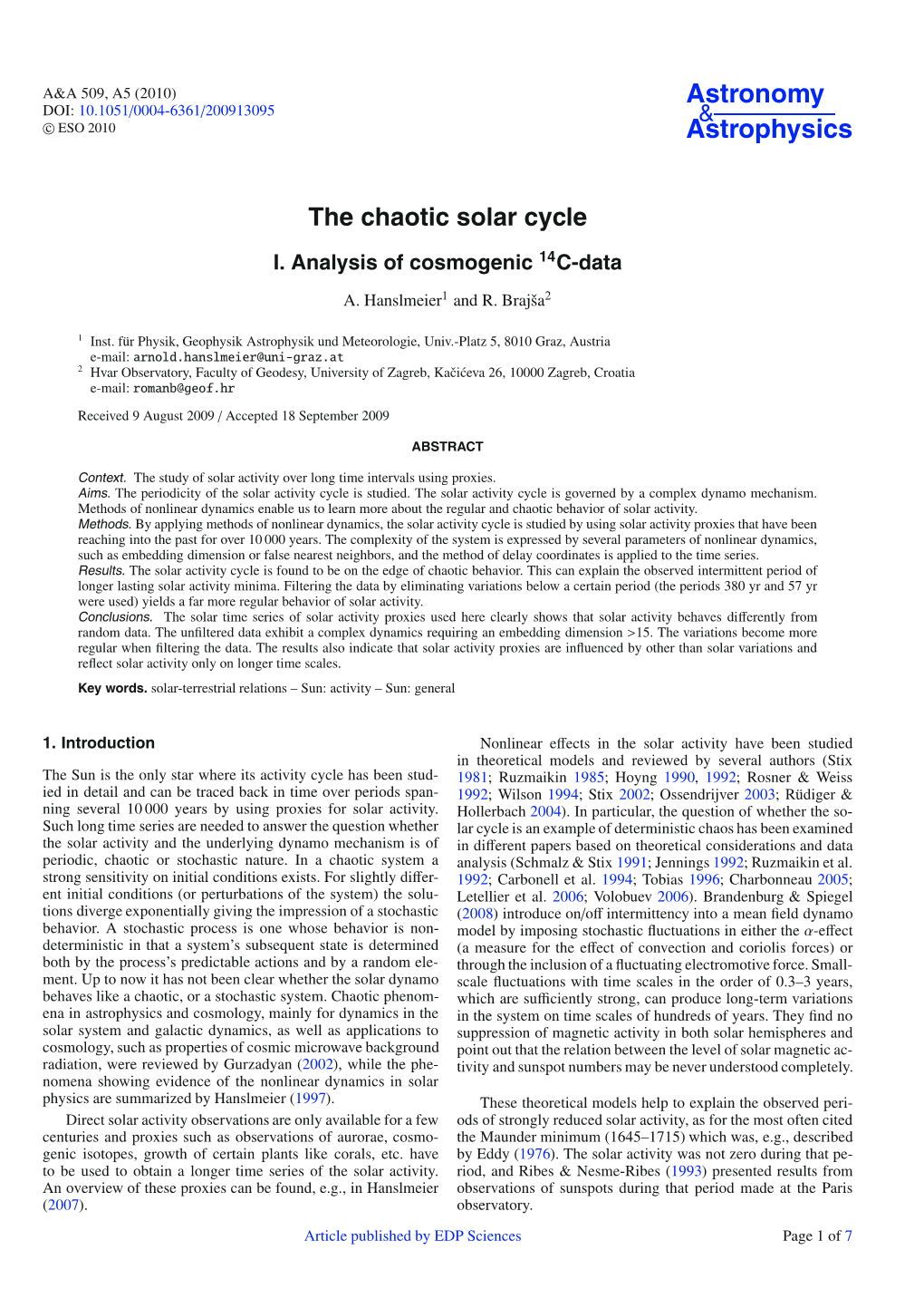 The Chaotic Solar Cycle