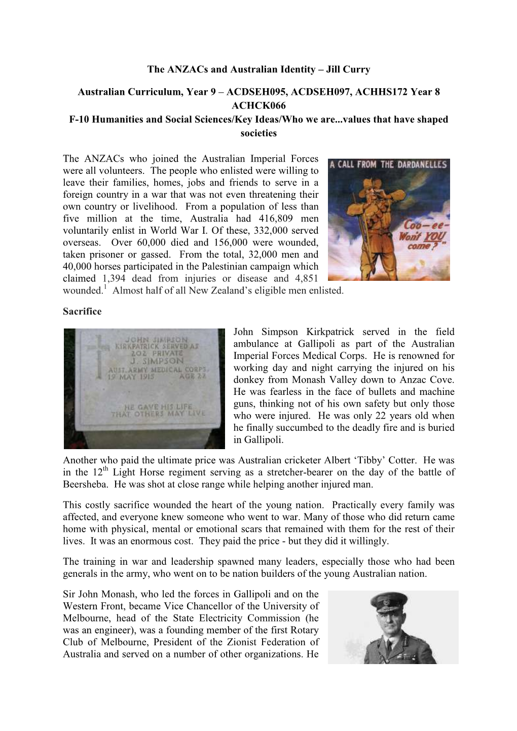 The Anzacs and Australian Identity – Jill Curry Australian Curriculum, Year 9 – ACDSEH095, ACDSEH097, ACHHS172 Year 8 ACHCK0