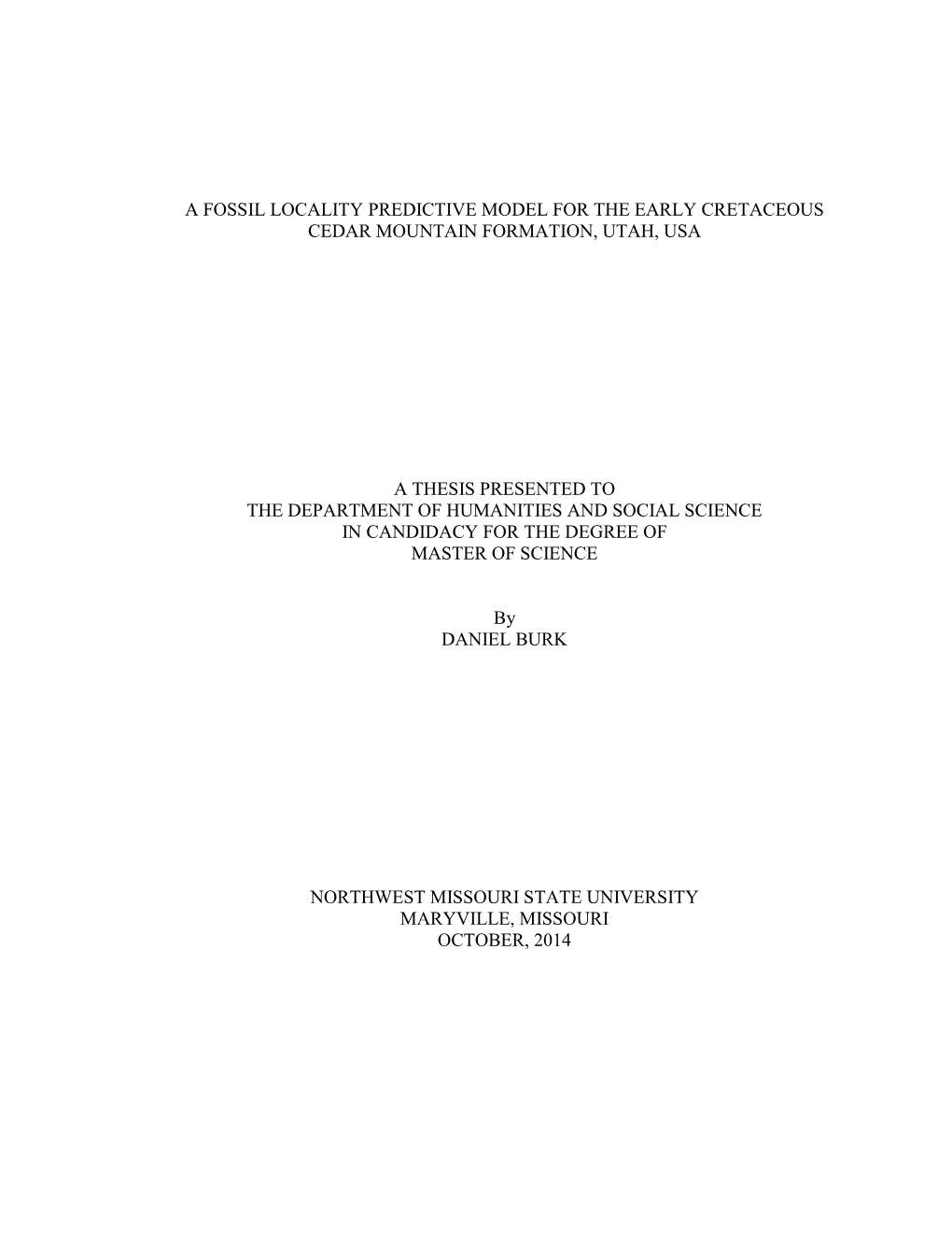 A Fossil Locality Predictive Model for the Early Cretaceous Cedar Mountain Formation, Utah, Usa