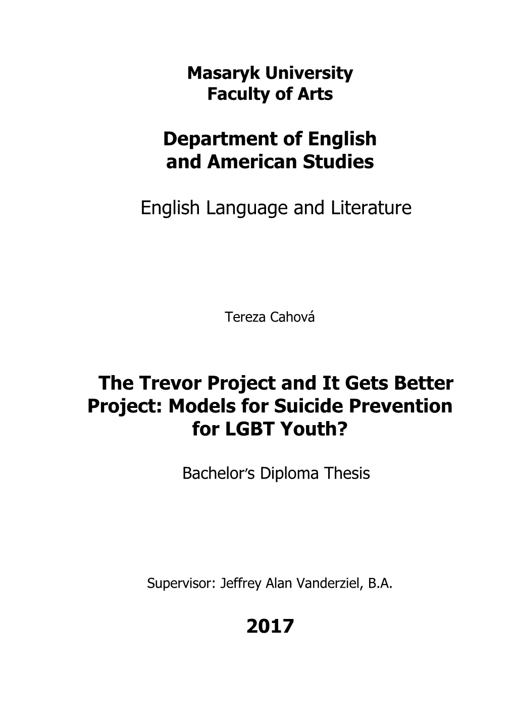 The Trevor Project and It Gets Better Project: Models for Suicide Prevention for LGBT Youth?