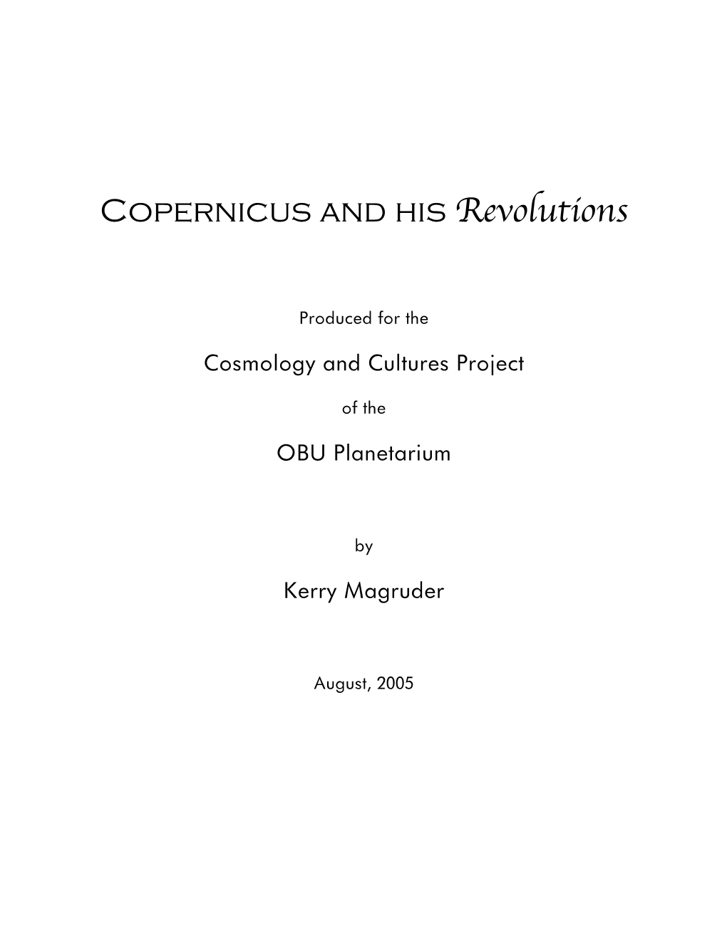 Copernicus and His Revolutions