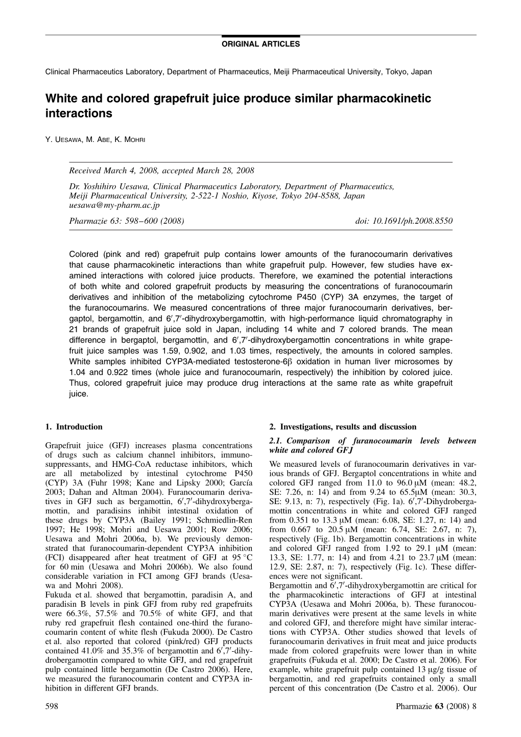 White and Colored Grapefruit Juice Produce Similar Pharmacokinetic Interactions