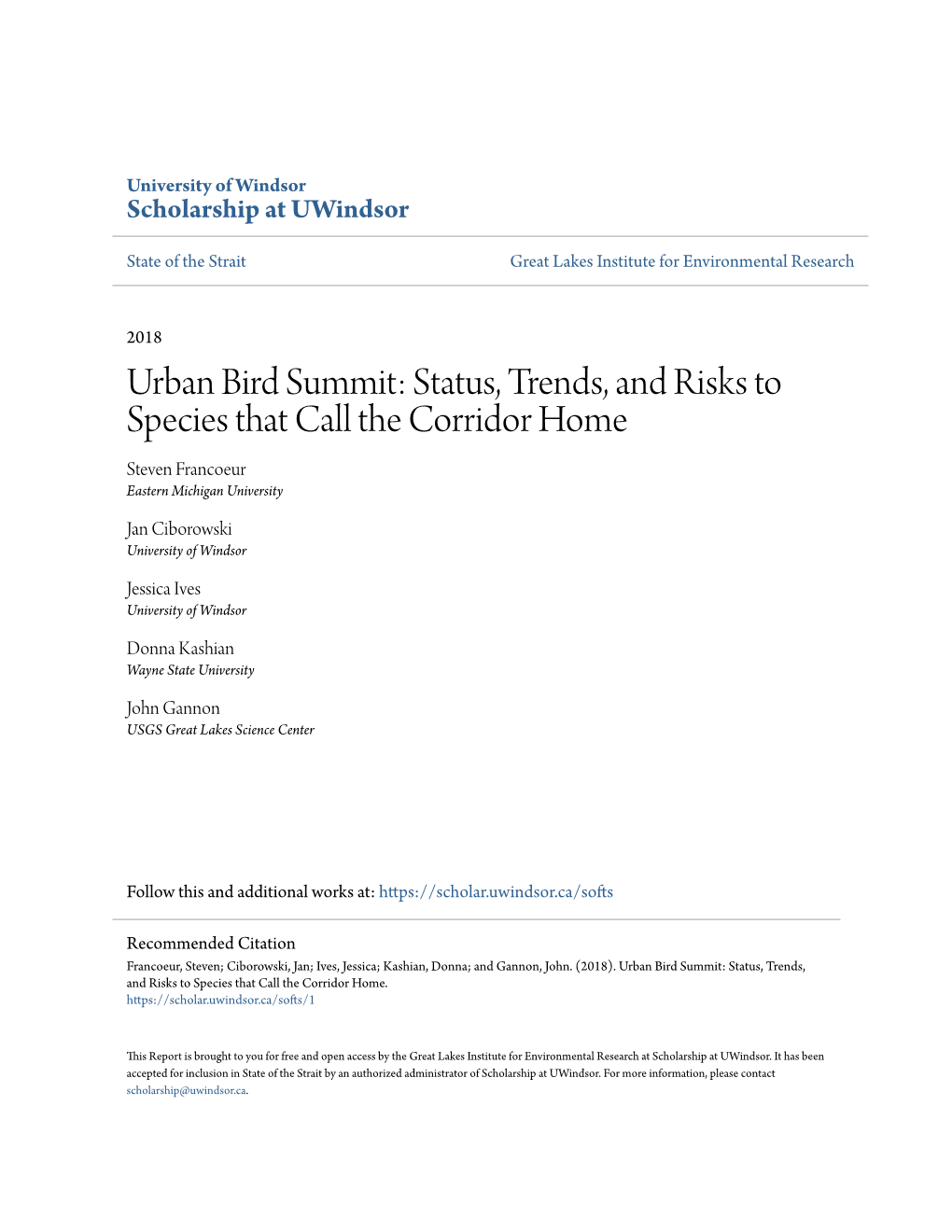 Urban Bird Summit: Status, Trends, and Risks to Species That Call the Corridor Home Steven Francoeur Eastern Michigan University