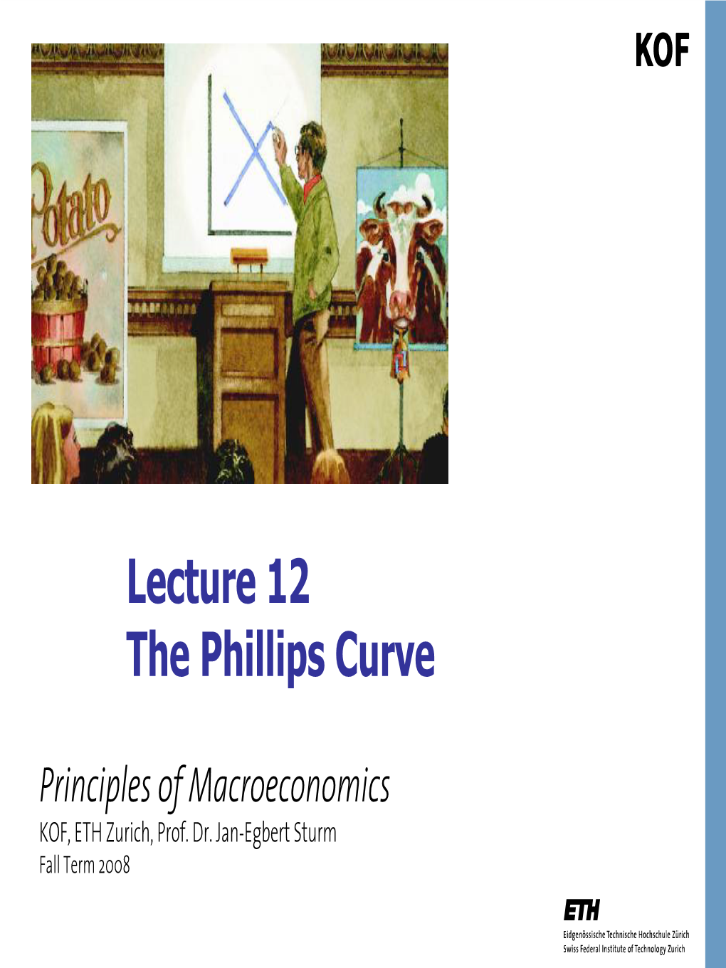 Lecture 12 the Phillips Curve