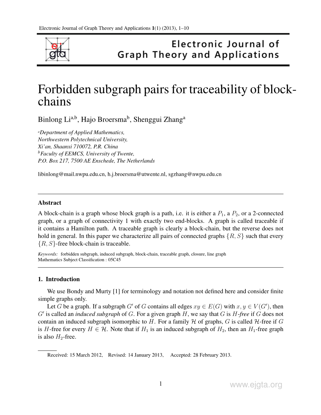 Forbidden Subgraph Pairs for Traceability of Block- Chains