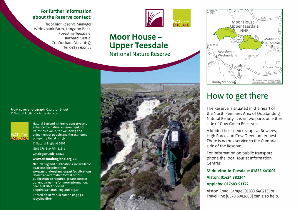 Moor House - Upper Teesdale B6278 Widdybank Farm, Langdon Beck, River Tees NNR Forest-In-Teesdale, B6277 Barnard Castle, Moor House – Cow Green Middleton- Co