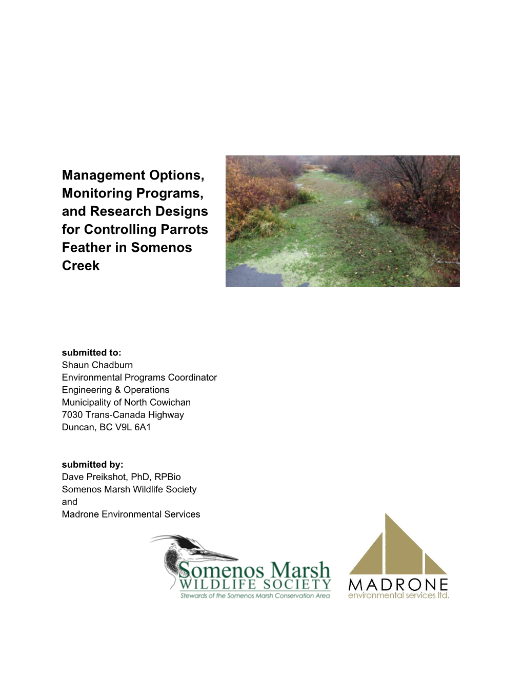 Management Options, Monitoring Programs, and Research Designs for Controlling Parrots Feather in Somenos Creek